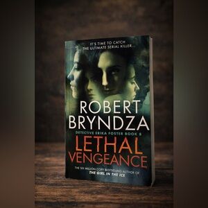 Lethal Vengeance by Robert Bryndza – Detective Erika Foster Book 8